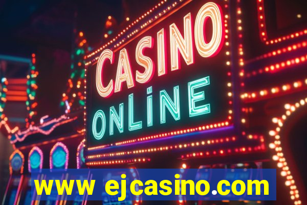 www ejcasino.com